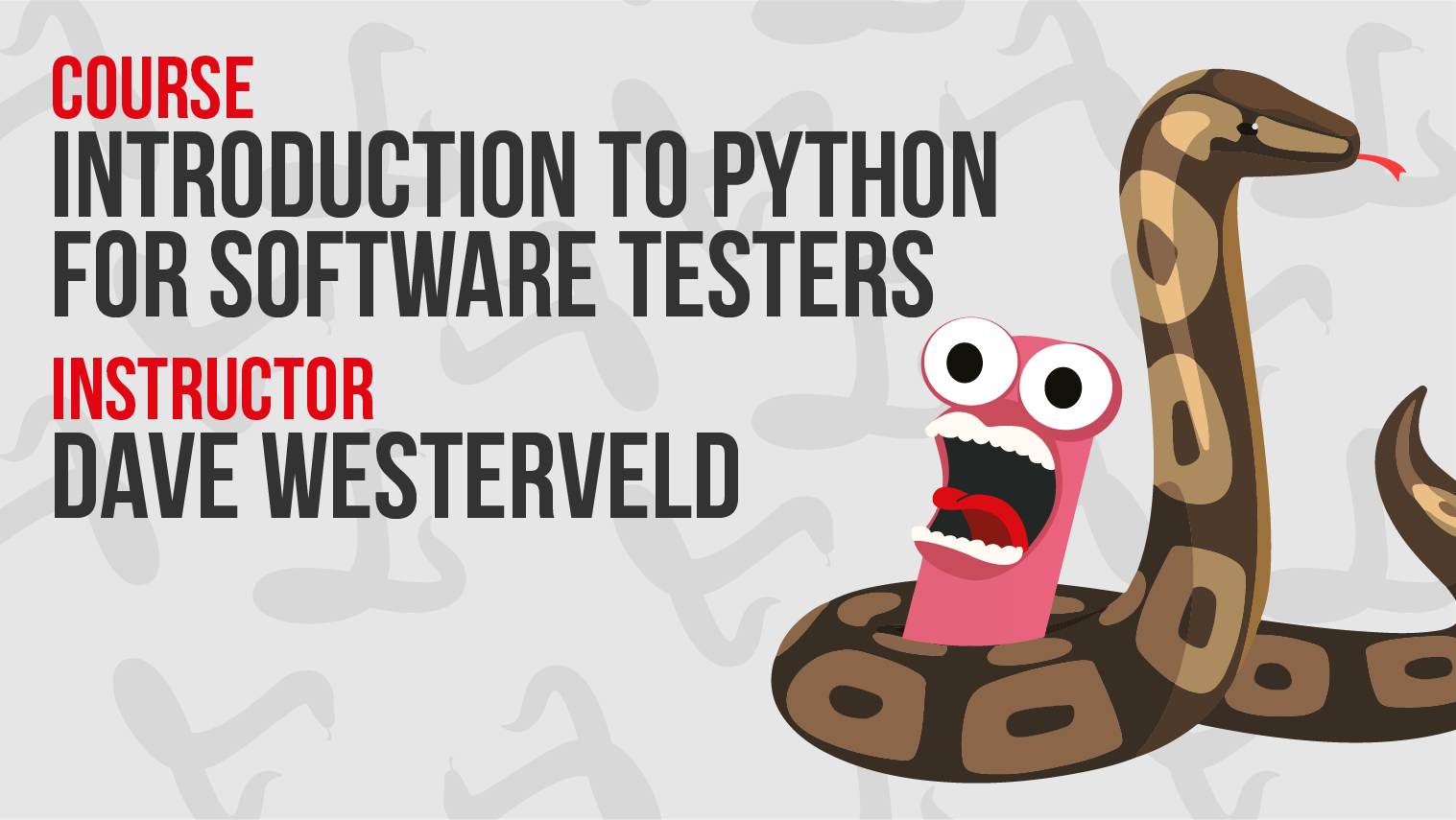 Introduction to Python for Software Testers - Dave Westerveld