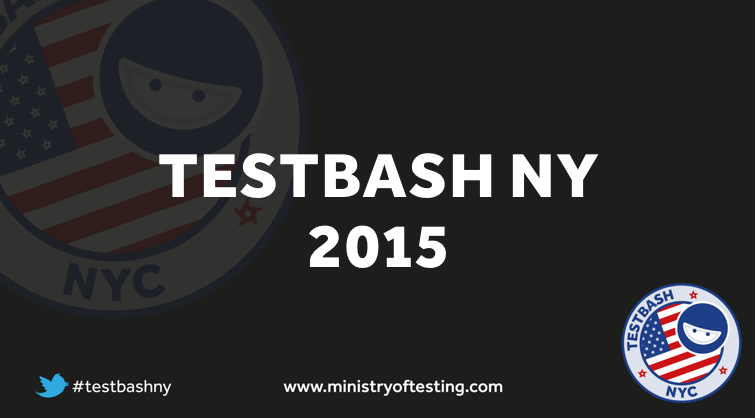 TestBashNY 2015