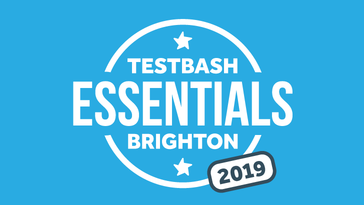 TestBash Essentials Brighton 2019